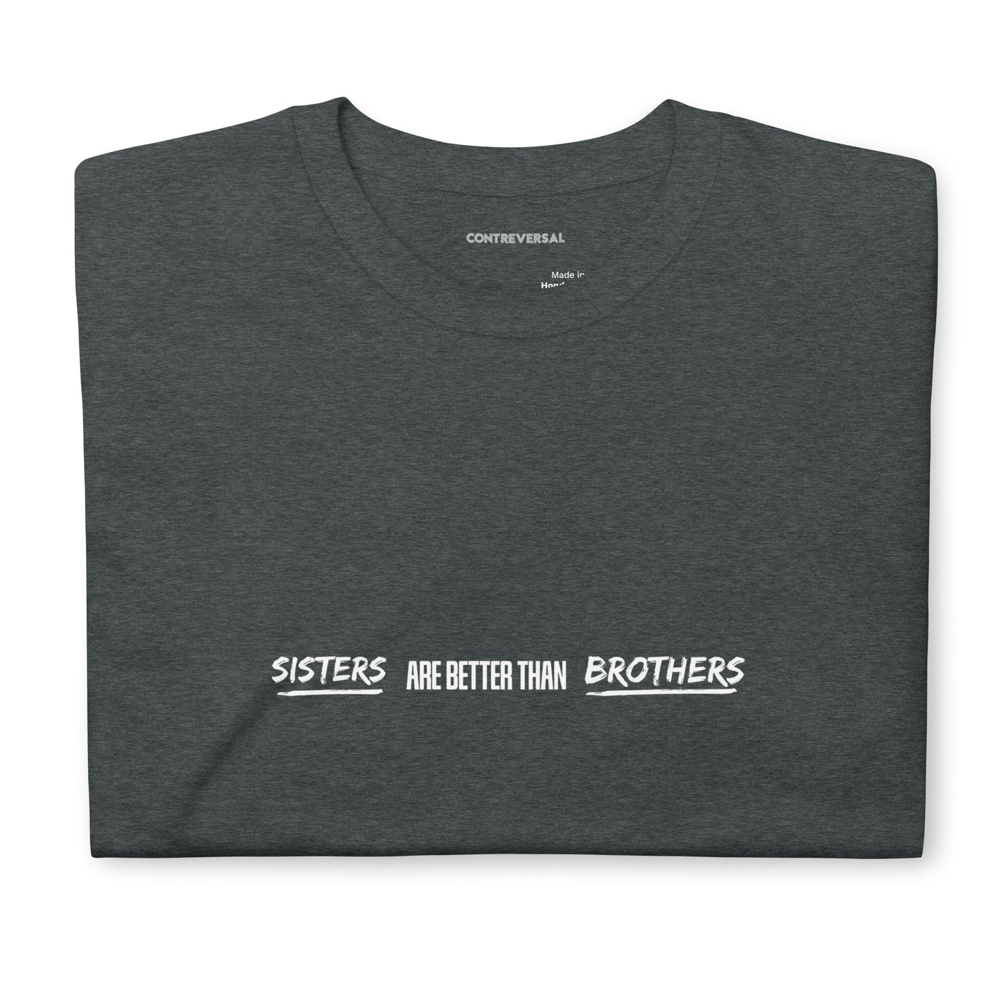 Sister Are Better Than Brothers Short-Sleeve Unisex T-Shirt