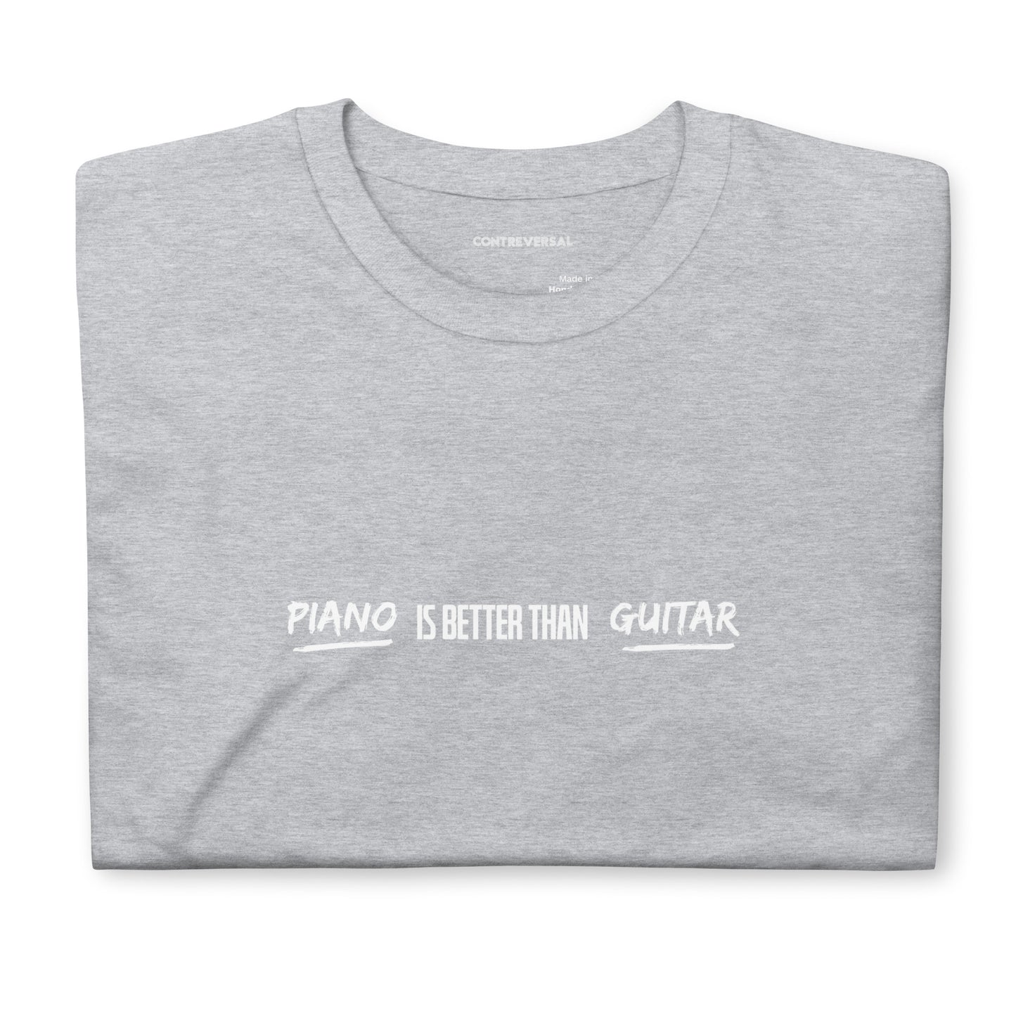 Piano Is Better Than Guitar Short-Sleeve Unisex T-Shirt