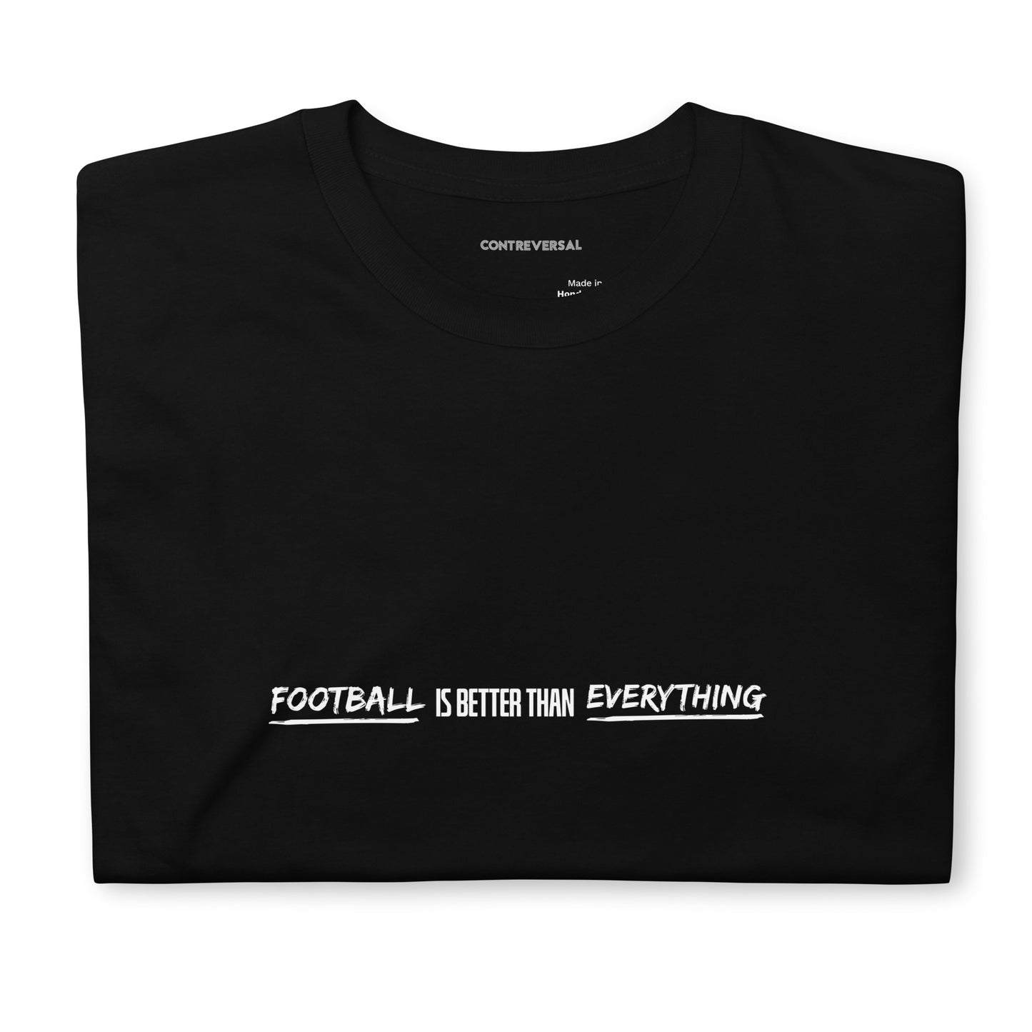 Football Is Better Than Everything Short-Sleeve Unisex T-Shirt