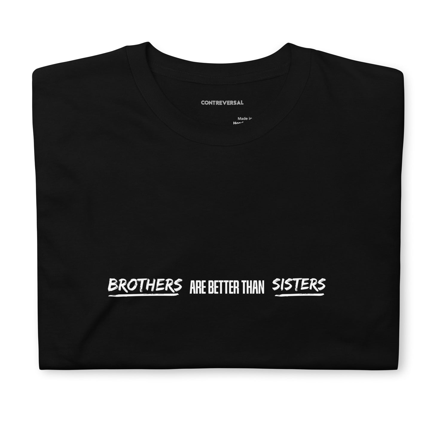 Brothers Are Better Than Sisters Short-Sleeve Unisex T-Shirt