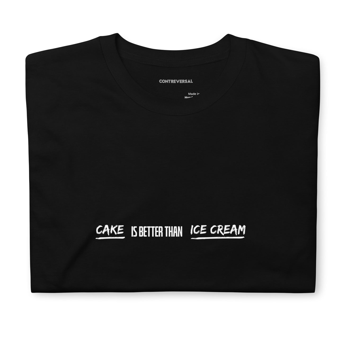 Cake Is Better Than Ice Cream Short-Sleeve Unisex T-Shirt