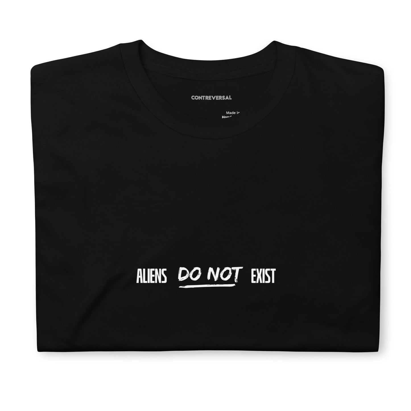 Aliens Do Not Exist Short-Sleeve Unisex T-Shirt