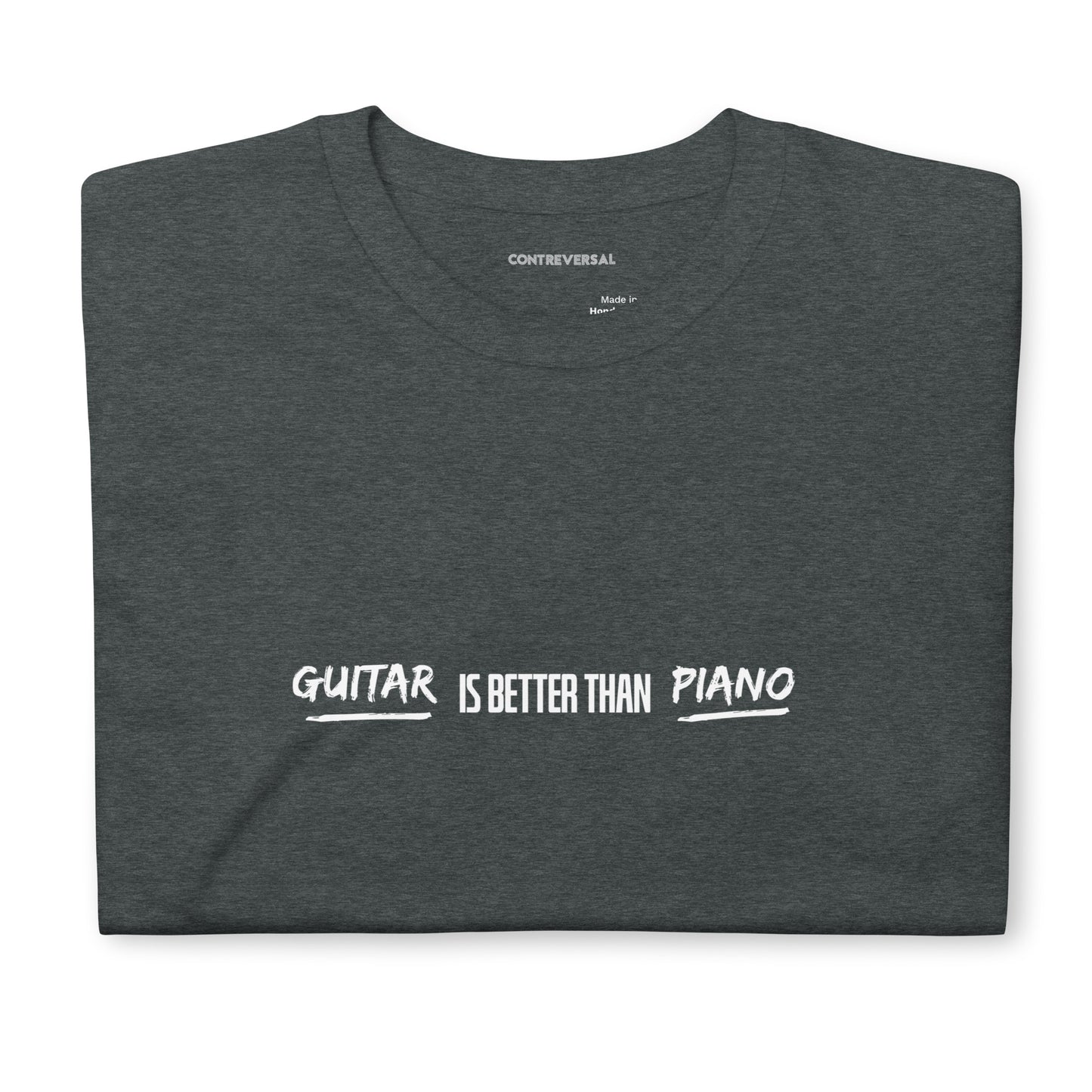 Guitar Is Better Than Piano Short-Sleeve Unisex T-Shirt