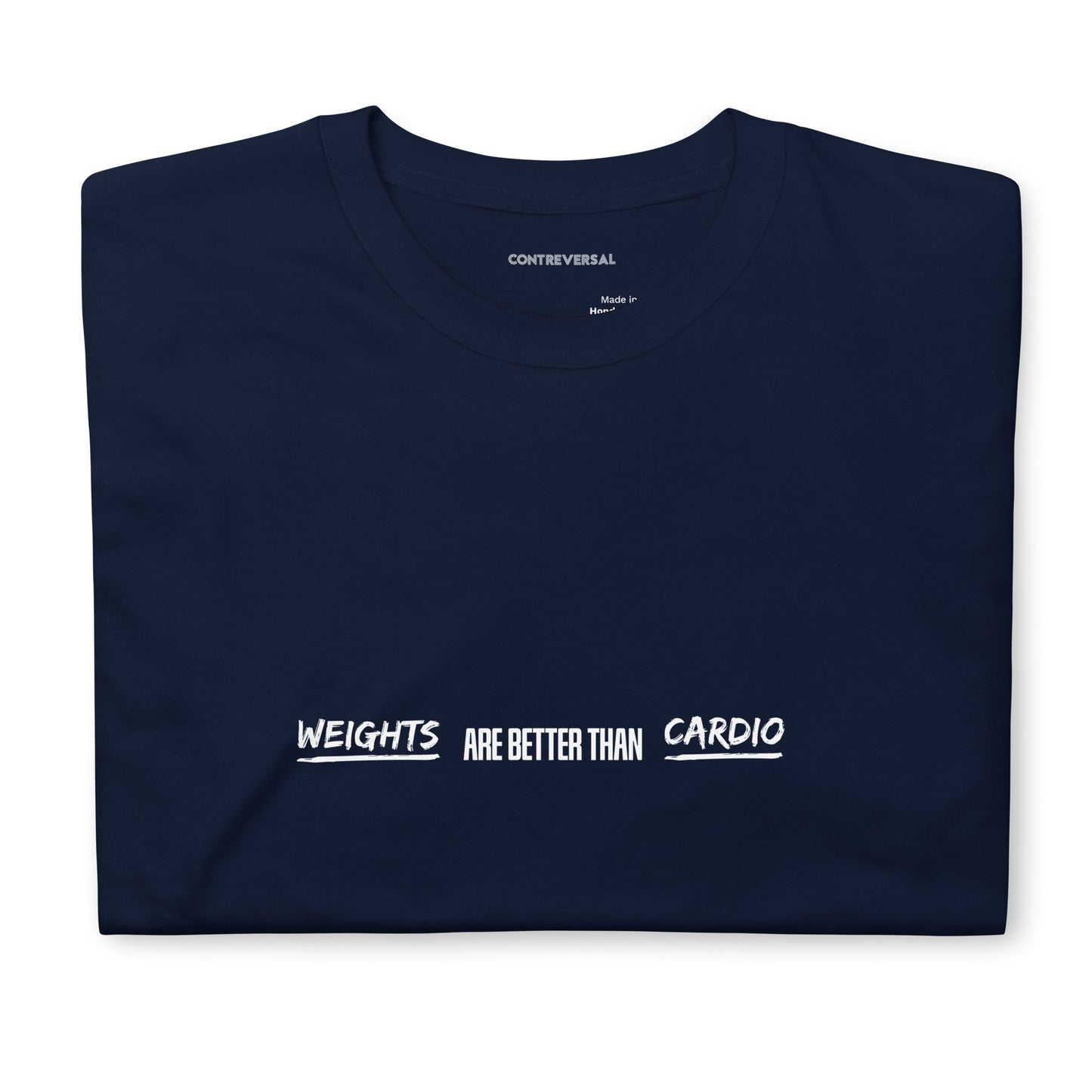 Weights Are Better Than Cardio Short-Sleeve Unisex T-Shirt