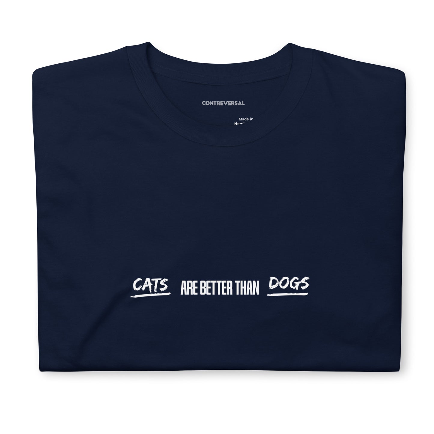 Cats Are Better Than Dogs Short-Sleeve Unisex T-Shirt