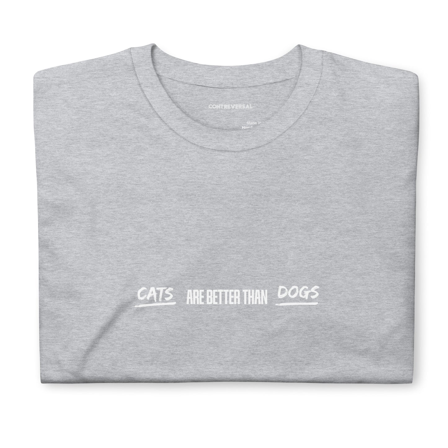 Cats Are Better Than Dogs Short-Sleeve Unisex T-Shirt